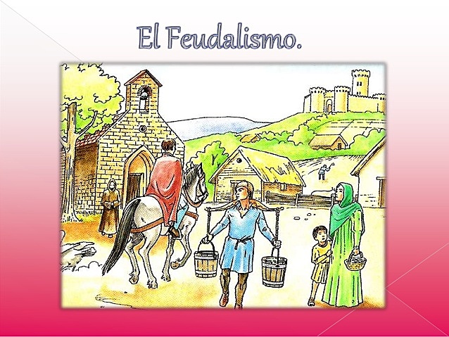 El Feudalismo