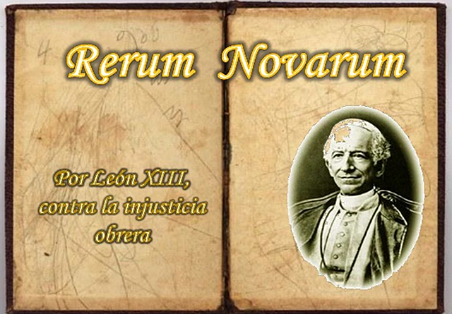 RERUM NOVARUM LEON XIII