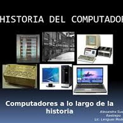 Timeline: historia del computador