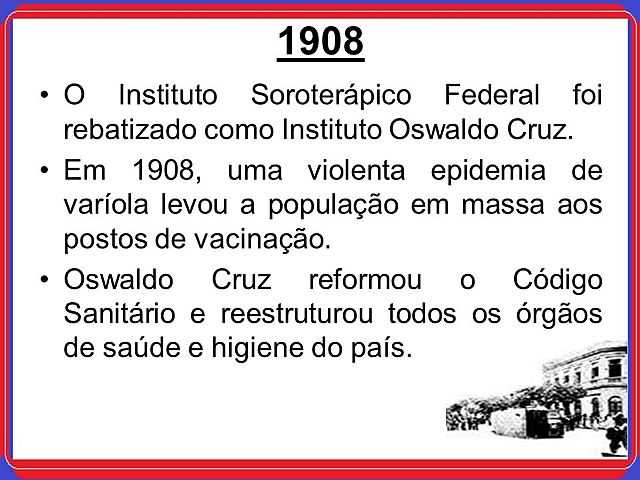 O reconhecimento do Sanitarista Osvaldo Cruz
