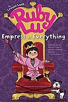 Ruby Lu, Empress of Everything