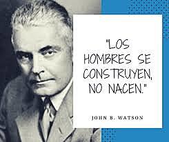 Watson introduce el término "Conductismo"