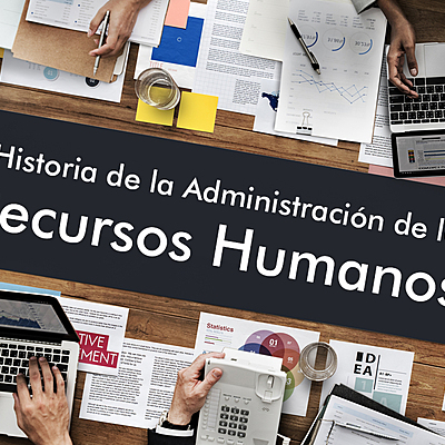 Timeline: Historia - Administración de Recursos Humanos