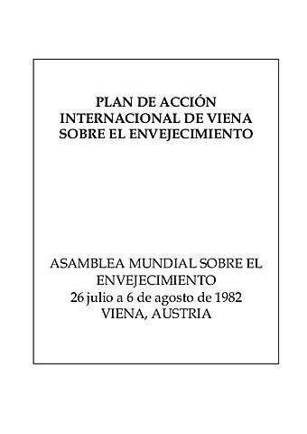 Plan de Acción Internacional de VIENA sobre el Envejecimiento