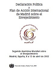Plan de Acción Internacional de MADRID sobre el Envejecimiento