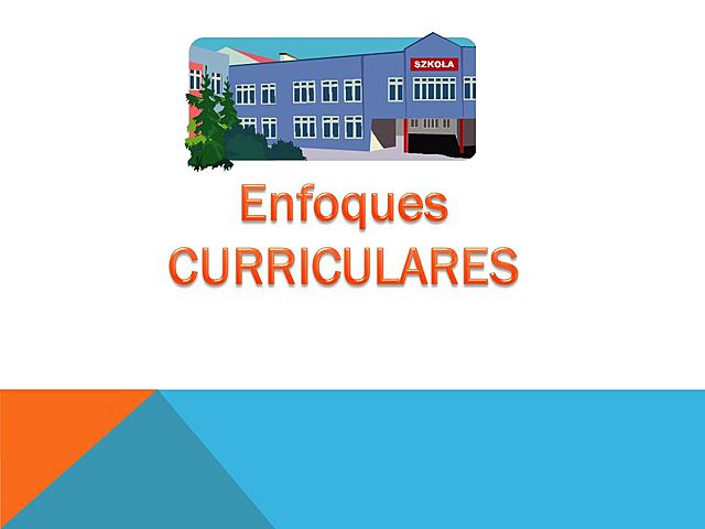 ENFOQUE CURRICULAR