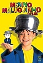 Menino Maluquinho: O filme