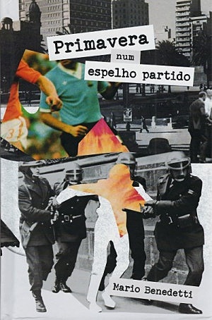 Primavera num Espelho Partido - Mario Benedetti