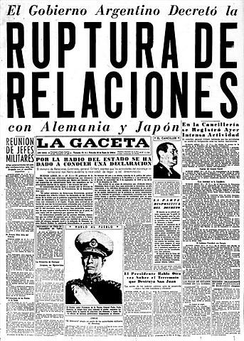 Argentina rompe relaciones con Alemania y Japón