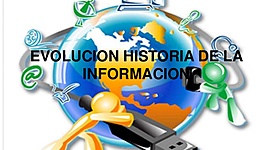 Timeline: HISTORIA Y EVOLUCIÓN DE LA INFORMACIÓN
