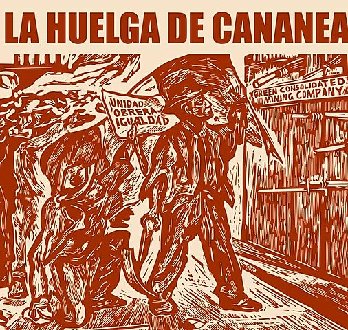 HUELGA DE CANANEA.