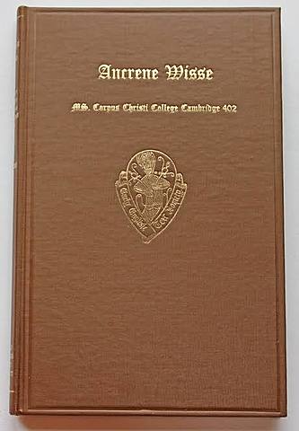 Ancrene Wisse: El texto en inglés del Ancrene Riwle .