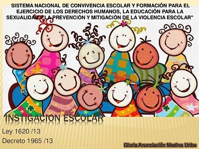 Ley 1620 del 15 de Marzo de 2013.