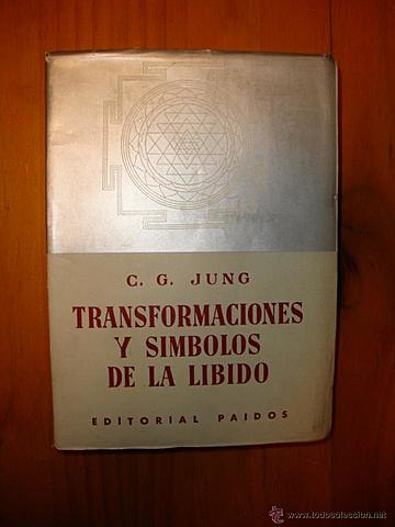 Transformaciones y símbolos de la libido