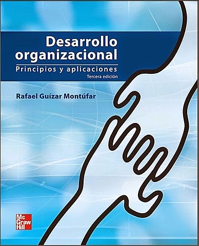 Desarrollo Organizacional  (Rafael Guizar)
