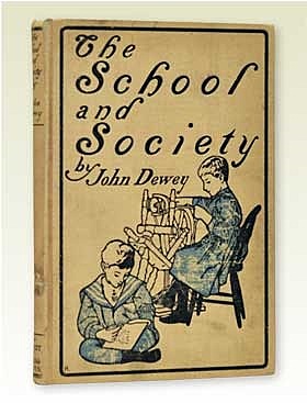John Dewey (1859- 1952) Escuela Nueva