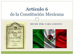 Se reforma el artículo 6° Constitucional