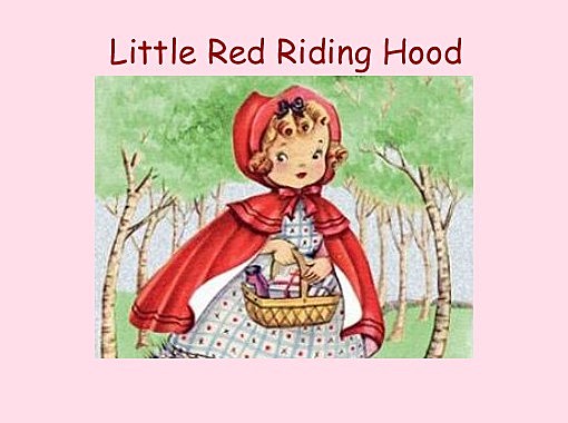 Little Red Riding Hood