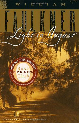 A Light in August by William Faulkner