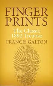 Galton published a book "Finger Prints"