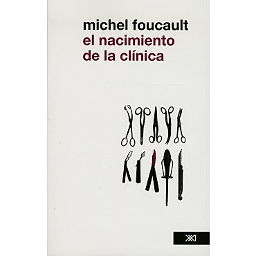 El Nacimiento de la Clínica