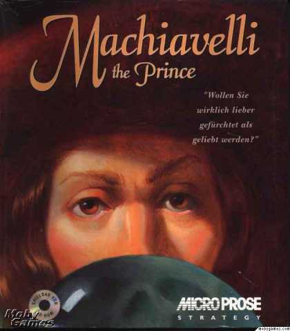 Machiavelli writes "The Prince"