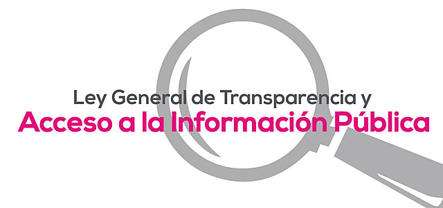 Ley General De Transparencia Y Acceso A La Información Pública.