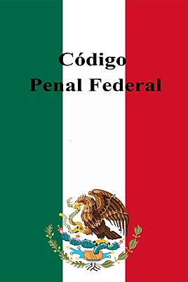 Código Penal Federal y la protección de datos personales