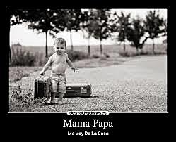 Mi papá me hecho de la casa.