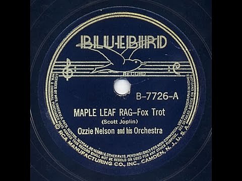 Ozzie Nelson and His Orchestra record "Maple Leaf Rag"