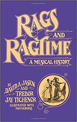 "Rags and Ragtime: A Musical History"