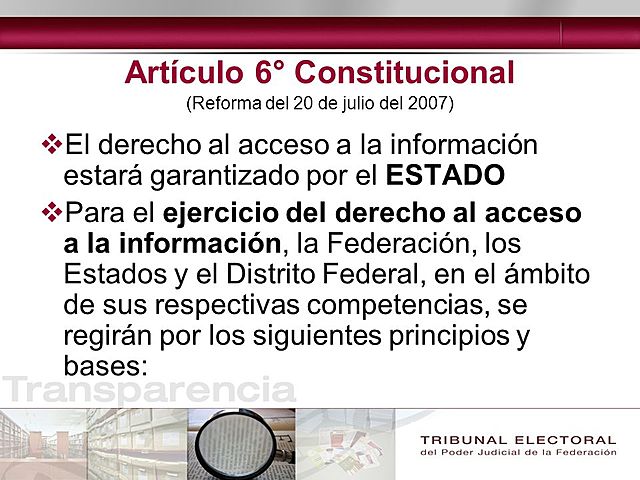 REFORMA AL ARTICULO SEXTO CONSTITUCIONAL