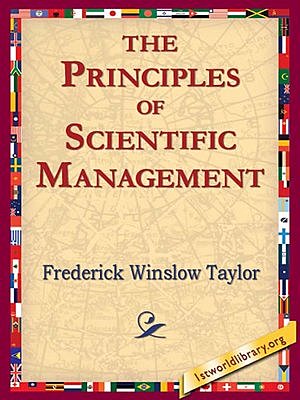 Principies of Sdentífic Management (Frederick W. Taylor)