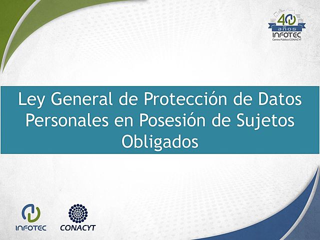 Ley General de Protección de Datos Personales en Posesión de Sujetos Obligados.