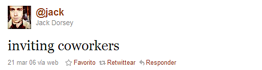 Primer "Tweet"  en la Historia de Twitter