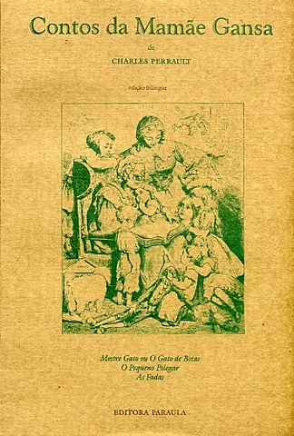 Contos da Mamãe Gansa, de Charles Perrault