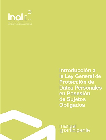 Introducción a la Ley General de Protección a los Datos Personales en Posesión de Sujetos Obligados.