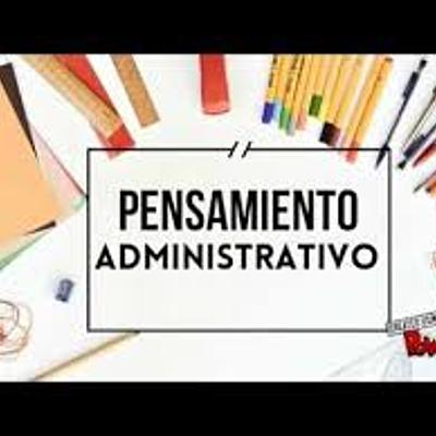 Timeline: EVOLUCIÓN DEL PENSAMIENTO ADMINISTRATIVO