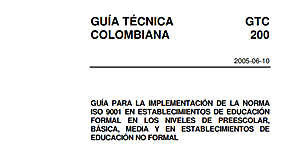 2005.  Mediante la ISO 9001 es posible que las instituciones educativas se certifiquen en calidad.