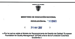 Entre 2012 y 2017.  El Ministerio de Educación Nacional inicia la validación de Modelos de Gestión de Calidad Educativa.