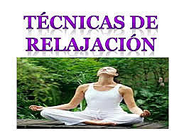 TÉCNICAS DE RELAJACIÓN