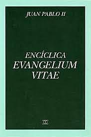 «Evangelium Vitae»