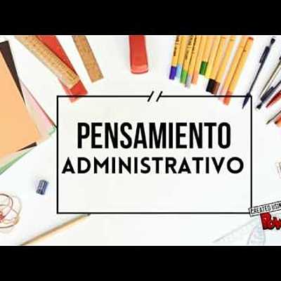 Timeline: Pensamiento Administrativo a través del tiempo