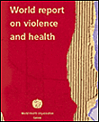 Se presenta el primer Informe mundial sobre la violencia y la salud.
