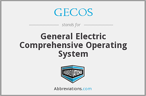 GECOS (General Electric Comprehensive Operating Supervisor)
