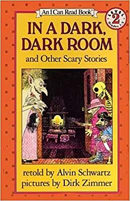 In a Dark, Dark Room and Other Scary Stories