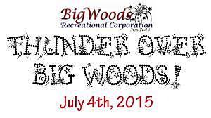 I went to thunder over Big Woods