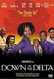 Directed "Down in the Delta"