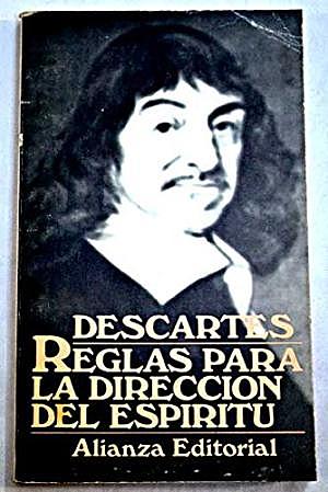 Publicó Reglas para la dirección del espíritu