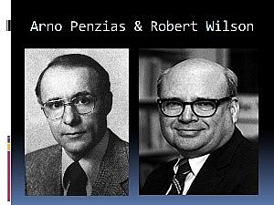 Arno Penzias y Robert Wilson